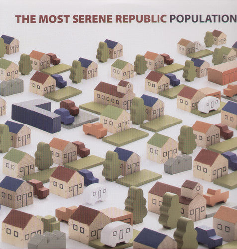 Population -- Most Serene Republic, LP