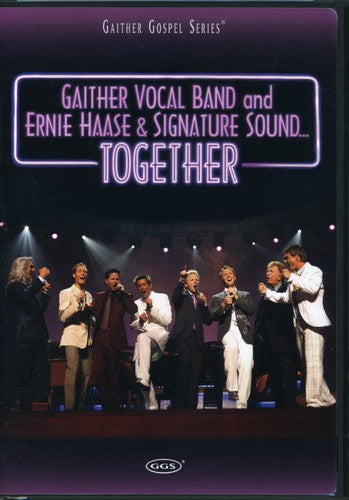 Together -- Gaither Vocal Band / Haase,Ernie & Signature Sound, DVD