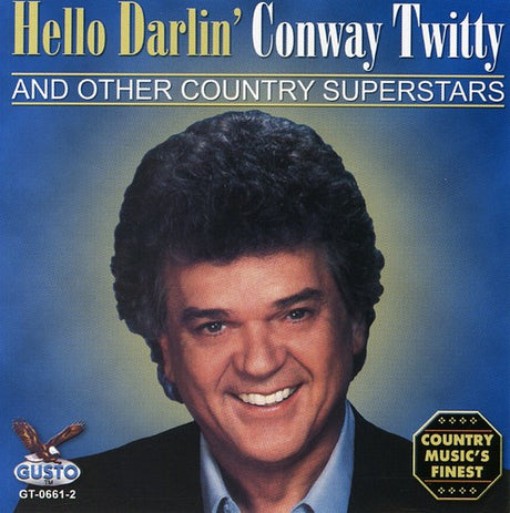 Hello Darlin, Conway Twitty, CD