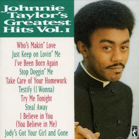 Greatest Hits 1, Johnnie Taylor, CD