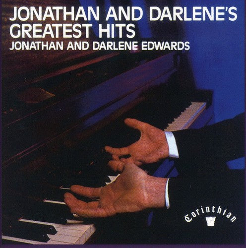 Greatest Hits -- Edwards,Jonathan & Darlene, CD