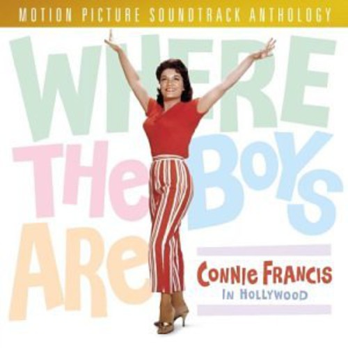 Where The Boys Are: Connie Francis In Hollywood