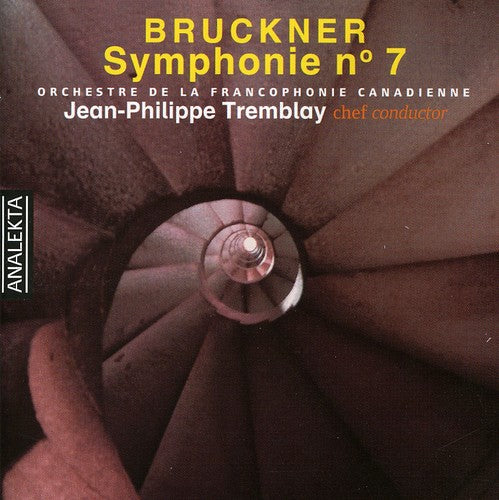 Symphony 7 -- Bruckner / Orchestre De La Francophone / Tremblay, CD