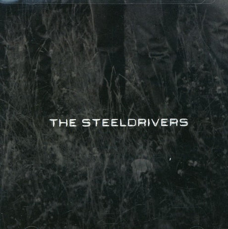 Steeldrivers, Steeldrivers, CD