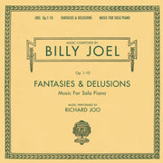 Fantasies & Delusions: Music For Solo Piano