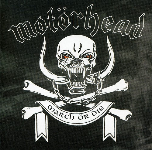March Or Die