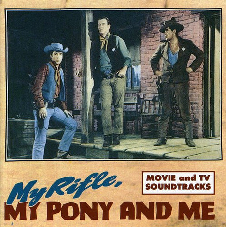My Rifle My Pony & Me / O.S.T., My Rifle My Pony & Me / O.S.T., CD