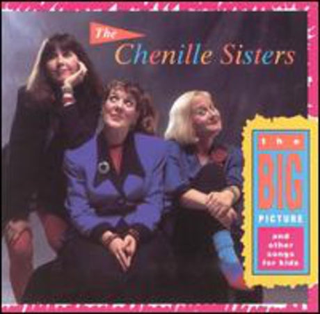 Big Picture & Other Kid Songs, Chenille Sisters, Cassette