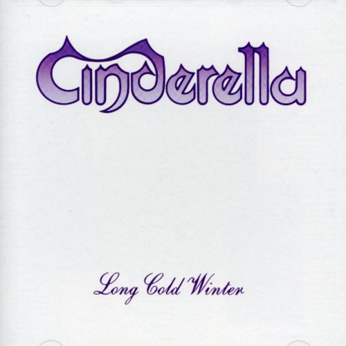 Long Cold Winter, Cinderella, CD
