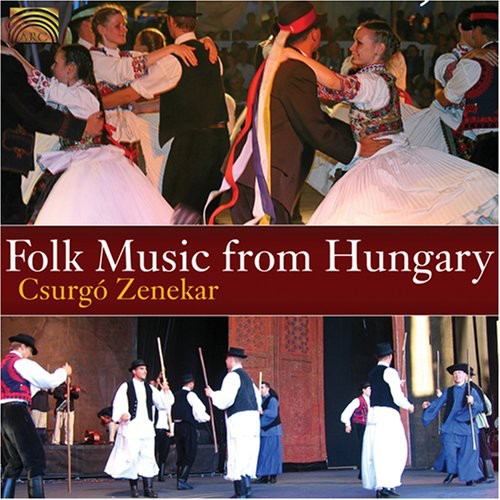 Folk Music From Hungary -- Csurgo Zenekar, CD