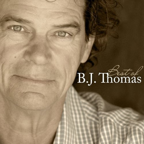 Best Of B.J. Thomas
