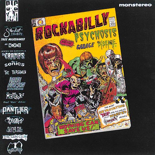 Rockabilly Psychosis & The Garage Disease / Var