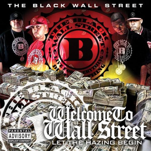 Welcome To Wall Street: Let The Hazing Begin -- Black Wall Street, CD