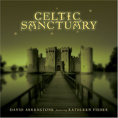 Celtic Sanctuary -- David Arkenstone, CD