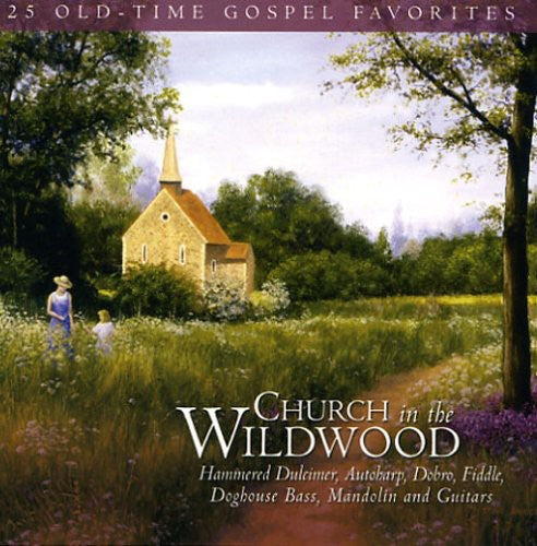 Church In The Wildwood -- Vick,Wanda & Friends, CD