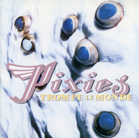 Trompe Le Monde, Pixies, LP