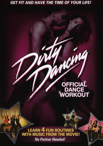 Dirty Dancing Official Dance Workout -- DVD