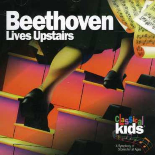 Beethoven Lives Upstairs, Classical Kids, CD