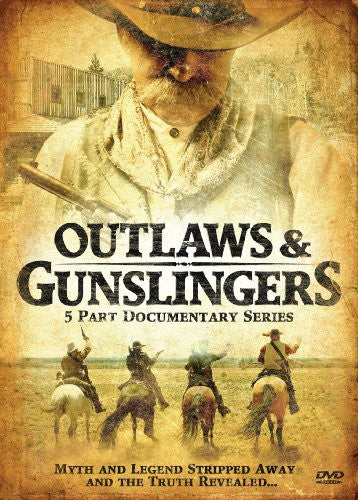 Outlaws & Gunslingers - 5 Part Documentary Series, Outlaws & Gunslingers - 5 Part Documentary Series, DVD