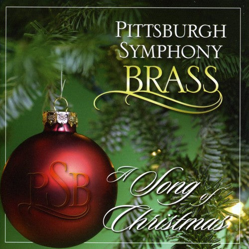 Song Of Christmas -- Pittsburgh Symphony Brass, CD