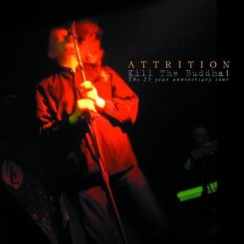 Kill The Buddah -- Attrition, CD