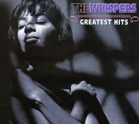 Greatest Hits (Radio Versions), Whispers, CD