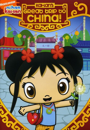 Ni Hao Kai-Lan: Kai-Lan's Great Trip To China
