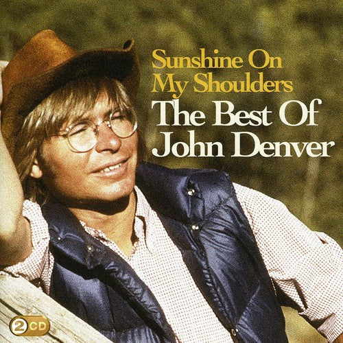 Sunshine On My Shoulders: Best Of