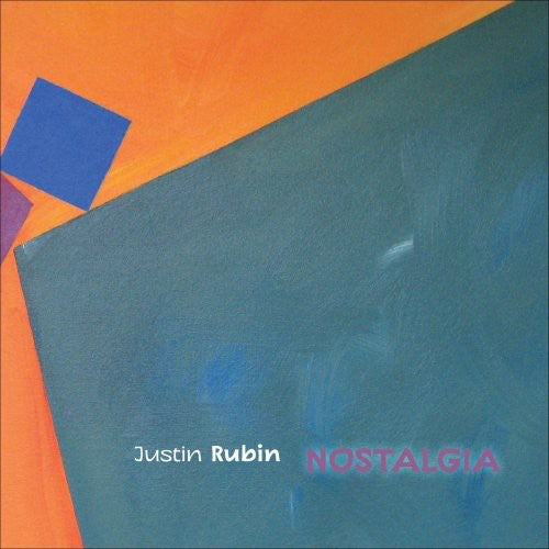 Nostalgia -- Justin Rubin, CD