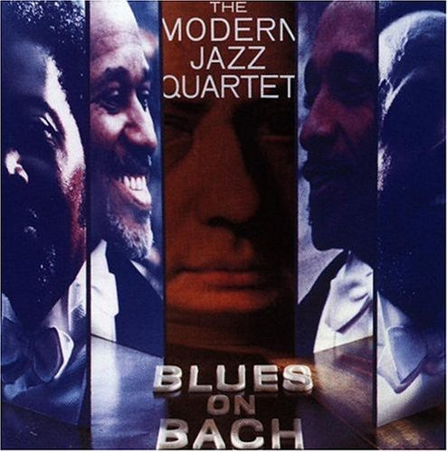 Blues On Bach -- Modern Jazz Quartet, CD