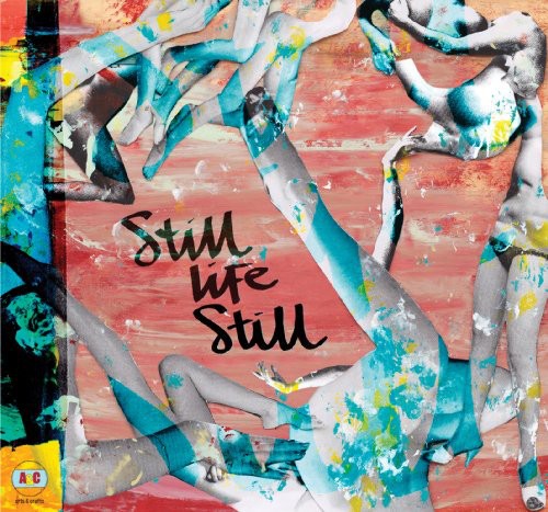 Girls Come Too -- Still Life Still, LP