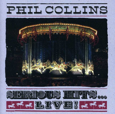 Serious Hits Live, Phil Collins, CD