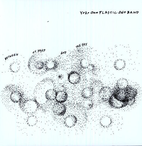 Between My Head & The Sky, Yoko / Plastic Ono Band Ono, LP