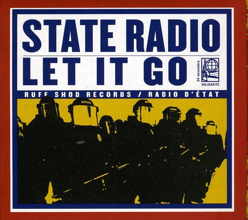 Let It Go -- State Radio, CD