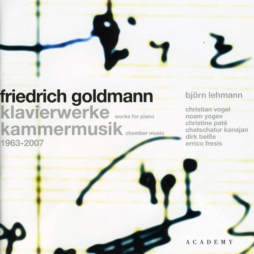 Piano Works & Chamber Music 1963-2007 -- Goldmann / Lehmann / Vogel / Yogev / Pate, CD