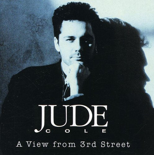 View From 3RD Street -- Jude Cole, CD