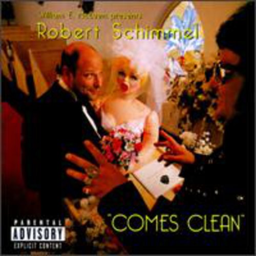 Robert Schimmel Comes Clean -- Robert Schimmel, CD