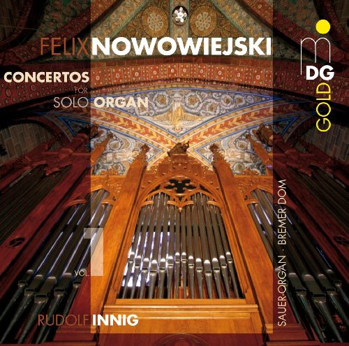 Concertos For Solo Organ 1 -- Nowowiejski / Innig, CD