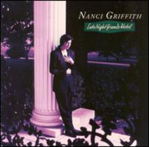 Late Night Grande Hotel -- Nanci Griffith, CD