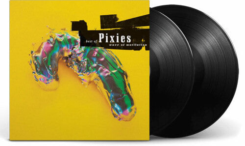 Wave Of Mutilation: The Best Of Pixies, Pixies, LP