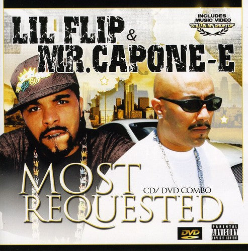 Most Requested -- MR Capone-E / Lil Flip, CD