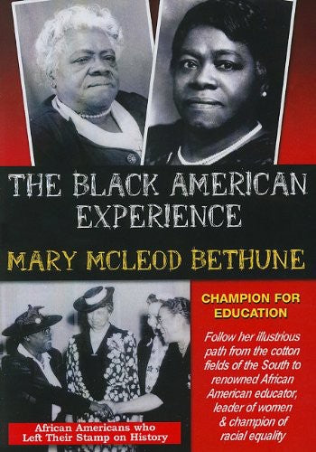 Mary McLeod Bethune Champion For Education -- DVD