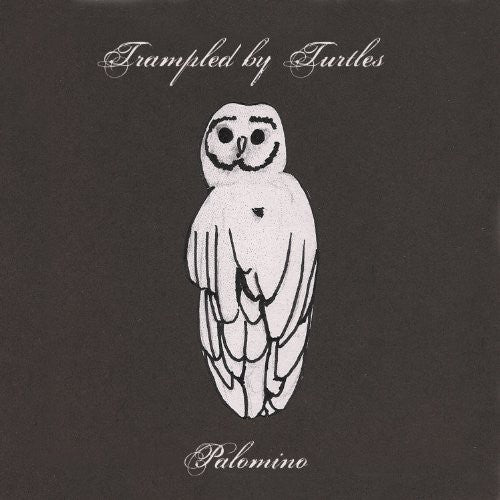 Palomino, Trampled By Turtles, LP
