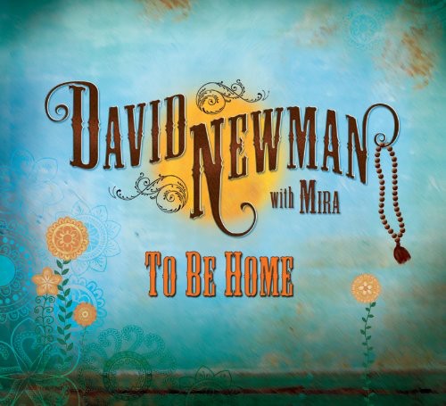 To Be Home -- David Newman, CD