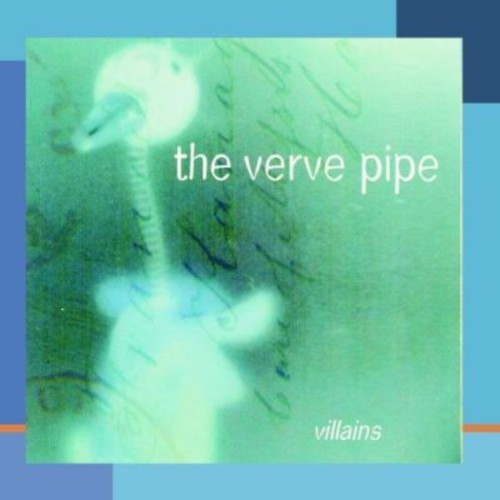 Villains -- Verve Pipe, CD