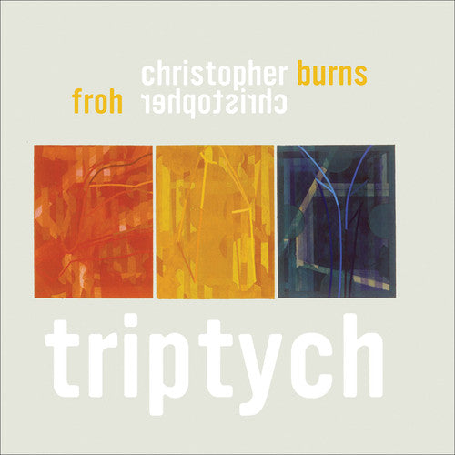 Triptych -- Burns / Froh, CD