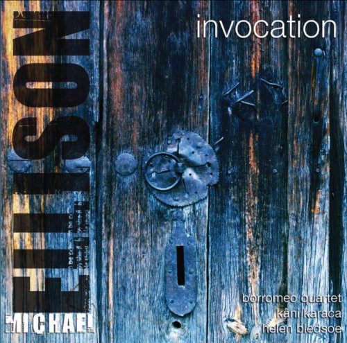 Invocation -- Ellison,Michael / Borromeo String Quartet, CD