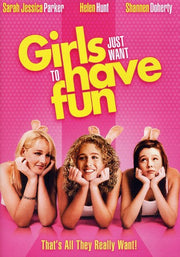 Girls Just Want To Have Fun