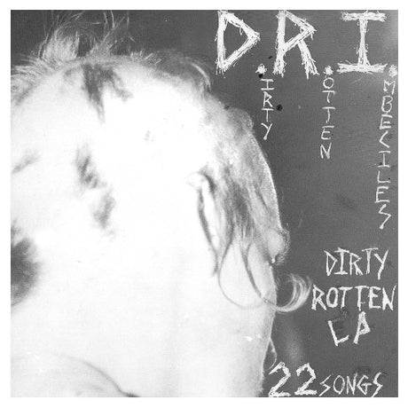 Dirty Rotten, Dri, LP