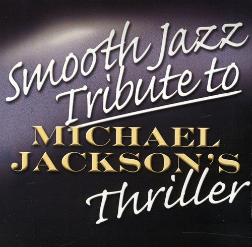 Smooth Jazz Tribute To Michael Jackson